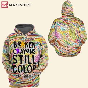 Broken Crayons Still Color Custom 3D Hoodie (1)