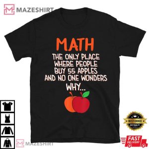 Math Teacher Science Fun Math Pun T Shirt (1)