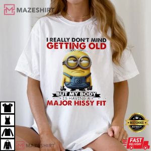 Minions I Really Don’t Mind Getting Old T Shirt (2)