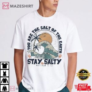 Jesus Stay Salty Bible Verse T Shirt (2)