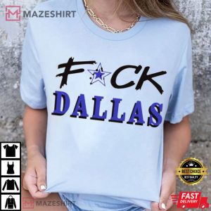 Fuck Dallas Cowboys T Shirt (1)