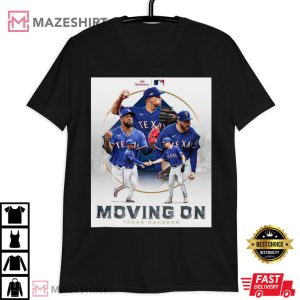 Texas Rangers Moving On ALCS 2023 T Shirt (3)