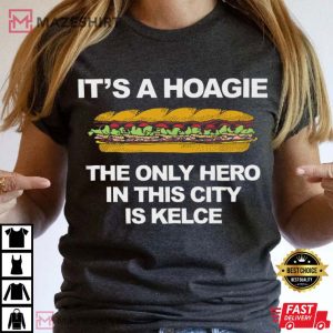 Jason Kelce Hoagie Philly T Shirt (3)