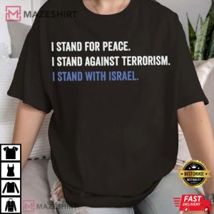 Stand With Israel Stand for Peace T Shirt (2)
