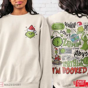 Grinch My Day Im Booked Christmas T Shirt (2)