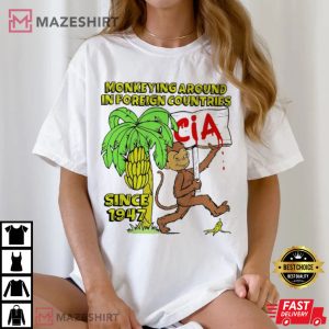 Monkeying In Foreign Countries Since 1947 CIA T Shirt (3)