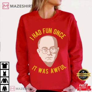 Theodor Adorno I Had Fun Meme T Shirt (2)