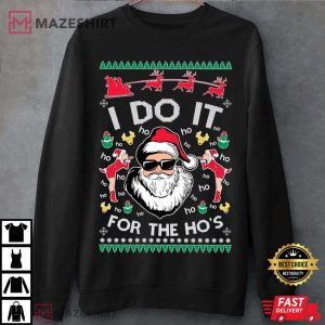 On Coast I Do It For The Ho's Christmas T Shirt (2)