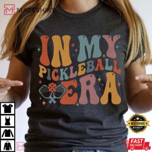 In My Pickleball Mom Era Pickleball Lover T Shirt (3)
