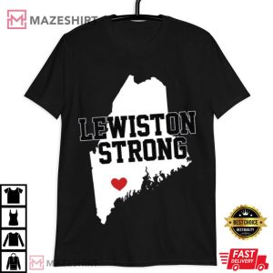 Lewiston Strong Maine Strong Raise fund for Victims T Shirt (3)
