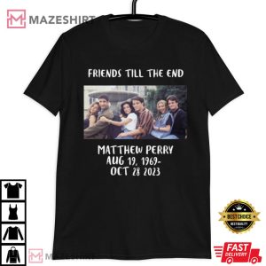 Matthew Perry Friends Till The End T Shirt (3)