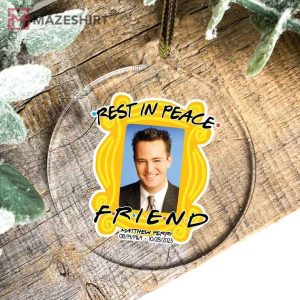 Rest in Peace Matthew Perry Friend Memorial Gift Ornament (3)