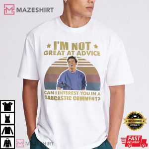 Chandler Bing I’m NOT Great at Advice T-Shirt