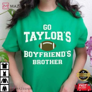 Jason Kelce Go Taylors Boyfriend’s Brother T-Shirt