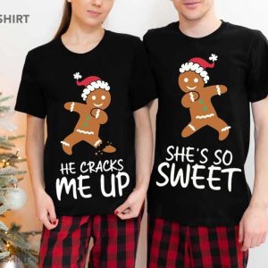 She’s So Sweet He Cracks Me Up Christmas Couple Shirts