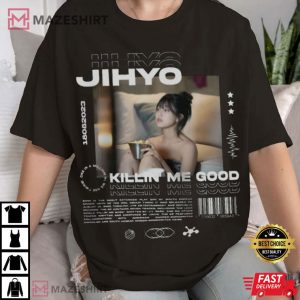 Jihyo Twice Killin Me Good T Shirt (1)