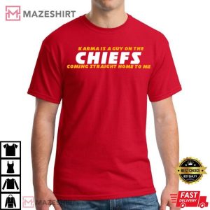 Taylor Swift Karma is a Guy on the Chiefs T Shirt (1)