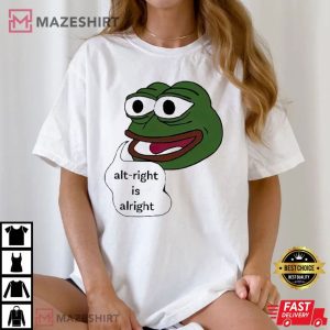 Alt Right Is Alright Funny T Shirt (2)