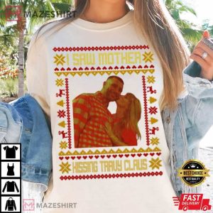 Swifties I Saw Mother Kissing Travis Kelce Christmas T Shirt (1)