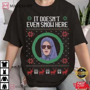 Mean Girls It Doesn't Even Snow Here Christmas T Shirt (2)