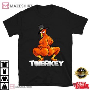 Turkey Twerkey Twerking Thanksgiving Funny T Shirt (1)
