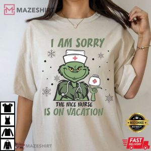 Grinch The Nice Nurse is on Vacation T Shirt (1)
