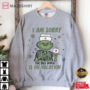 Grinch The Nice Nurse is on Vacation T Shirt (4)