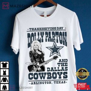 Dolly Parton And The Dallas Cowboys Thanksgiving Day T Shirt (3)