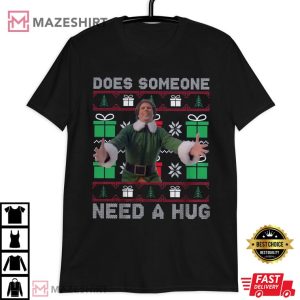 Buddy ELF Does Someone Need A Hug Christmas T Shirt (4)