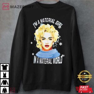 Madonna I Am A Material Girl In A Material World T Shirt (3)