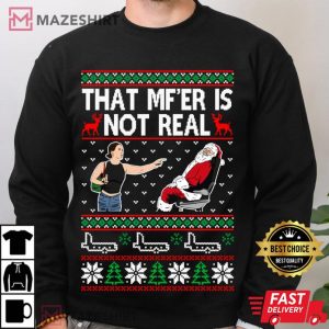That Mf Is Not Real Santa On Plane Christmas T Shirt (4)