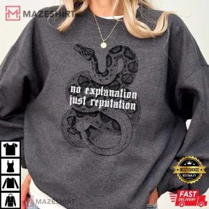Taylor Swift No Explanation Just Reputation T-Shirt