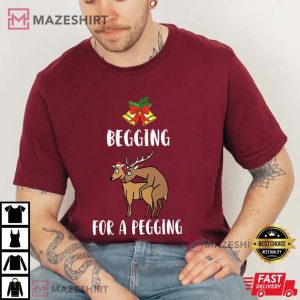 Begging For A Pegging Christmas Funny T Shirt (2)