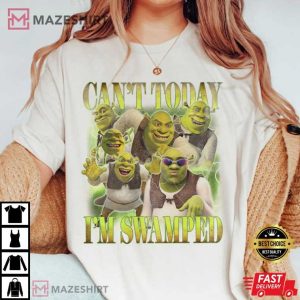 Shrek Can't Today I'm Swamped T Shirt (3)