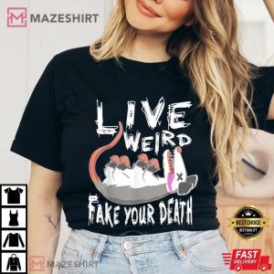 Opossum Live Weird Fake Your Death T Shirt (3)