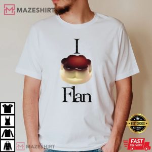 I Love Flan Pancake T Shirt (2)