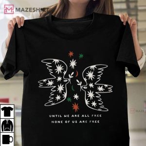 Gaza Aid None of us Are Free Support Palestine T Shirt (4)