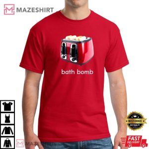 Bomb Bath Toaster Funny T Shirt (3)