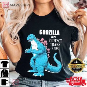 Godzilla Says Protect Trans Kids T Shirt (1)