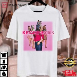 Ketamine Girls Funny T Shirt (2)