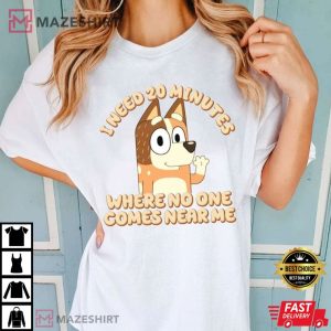 Chilli Heeler Need 20 minutes Bluey Comfort Colors Shirt (4)