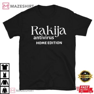 Rakija Lover Antivirus Home Edition T Shirt (4)