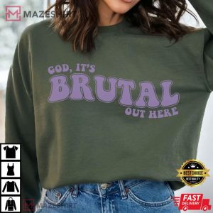 Olivia Rodrigo God Its Brutal Out Here T Shirt (3)