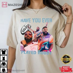 DJ Khaled Have You Ever Played Rugby T Shirt (4)