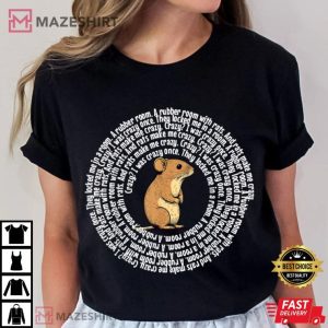 Rat Rubber Room I Was Crazy Once T Shirt (3)