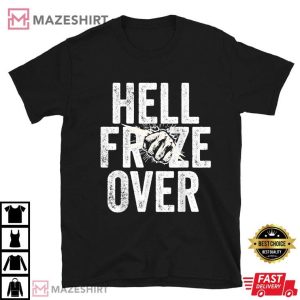Hell Froze Over T Shirt (1)
