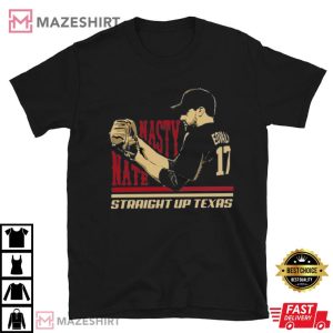Nathan Eovaldi Nasty Nate Straight Up Texas T Shirt (4)