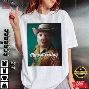 Pig Pork Fedora Almost Friday T Shirt (1)