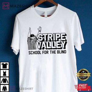 Stripe Valley School for the Blind T Shirt (4)