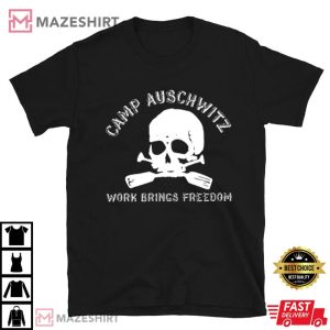 Auschwitz Concentration Camp Work Brings Freedom T Shirt (4)